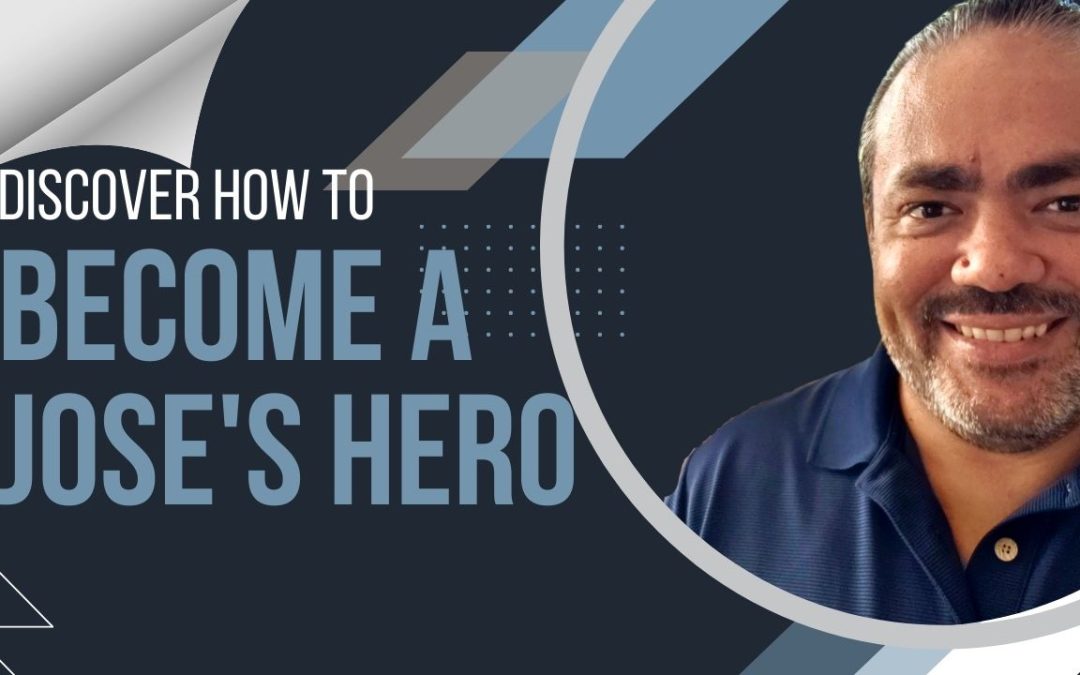 Give Back By Becoming a ‘Jose’s Hero’